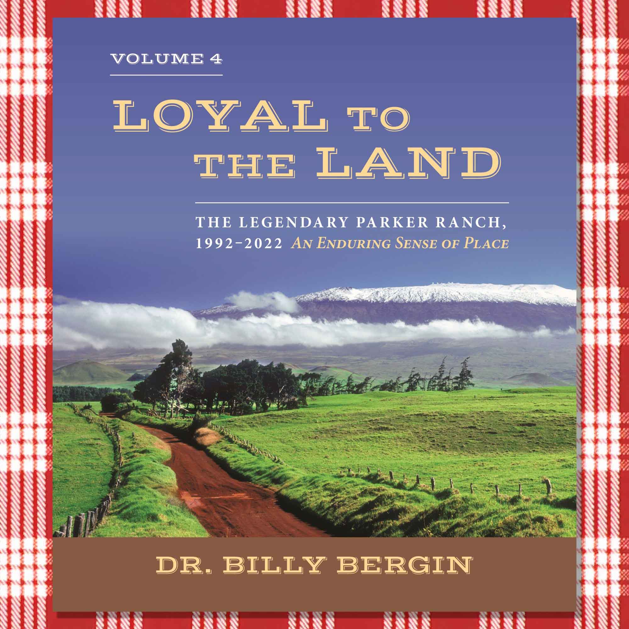 book-loyal-to-the-land-v4-paniolo-preservation-society